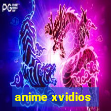 anime xvidios